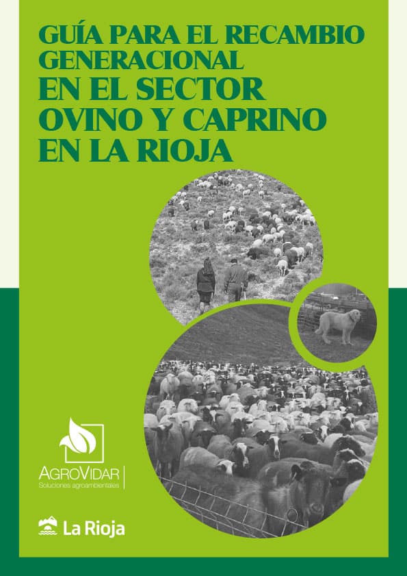 Agrovidar. Guía para el recambio generacional en el sector ovino y caprino en La Rioja